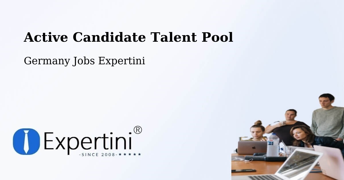 Active Candidate Talent Pool – Haar - Germany Jobs Expertini