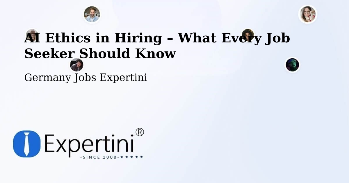 AI Ethics in Recruitment & Hiring – Haar - Haar, Germany Jobs Expertini