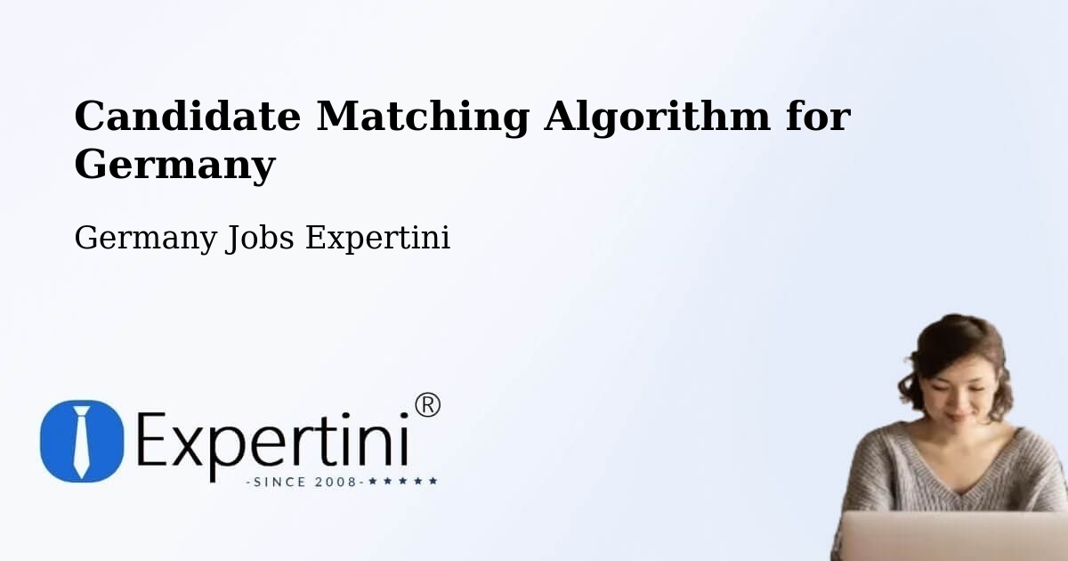 Candidate Matching Algorithm Overview – Haar - Germany Jobs Expertini