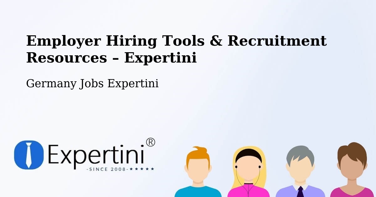 Employer Hiring Tools & Recruitment Resources – Haar - Haar, Germany Jobs Expertini