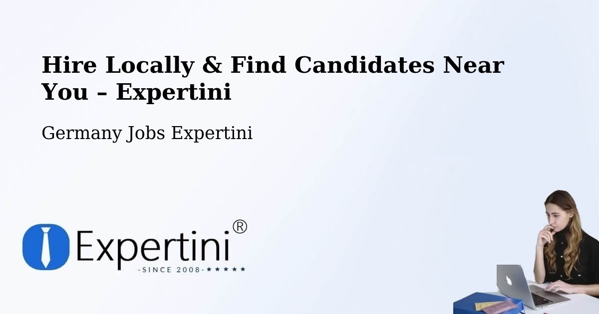Hire Locally in Haar – Find Qualified Candidates Near You - Haar, Germany Jobs Expertini