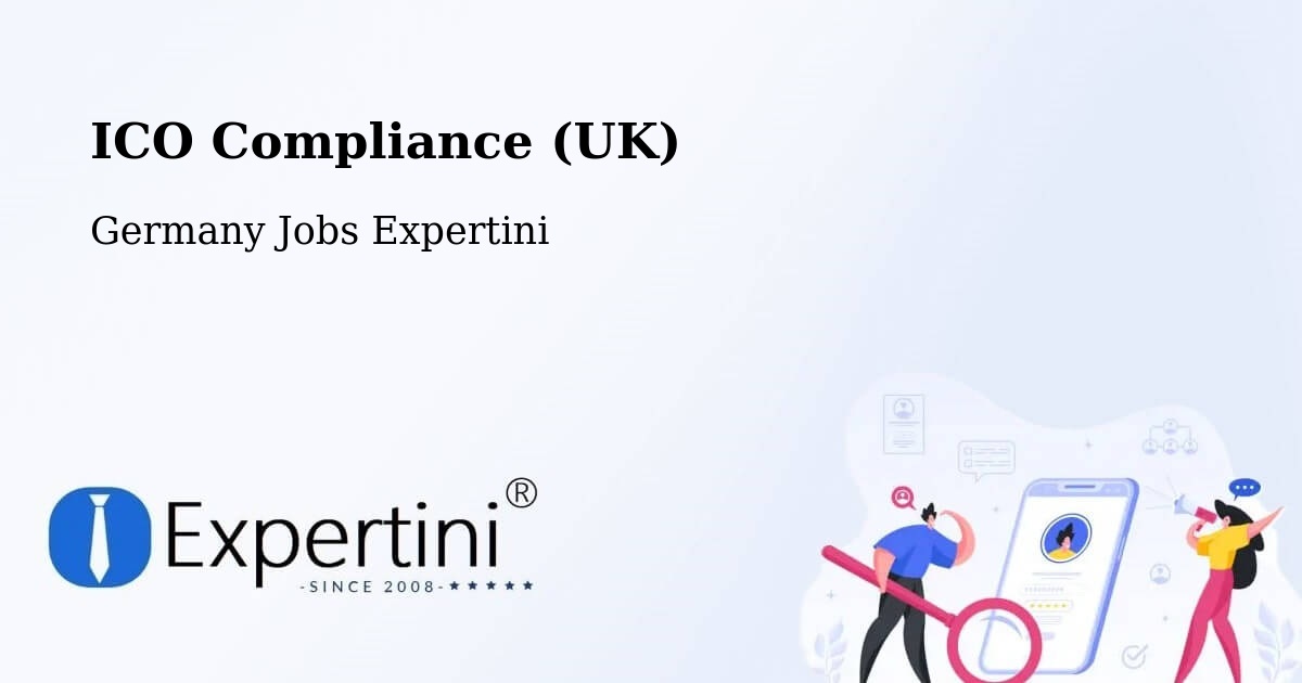 UK Data Protection & ICO Compliance – Haar - Germany Jobs Expertini