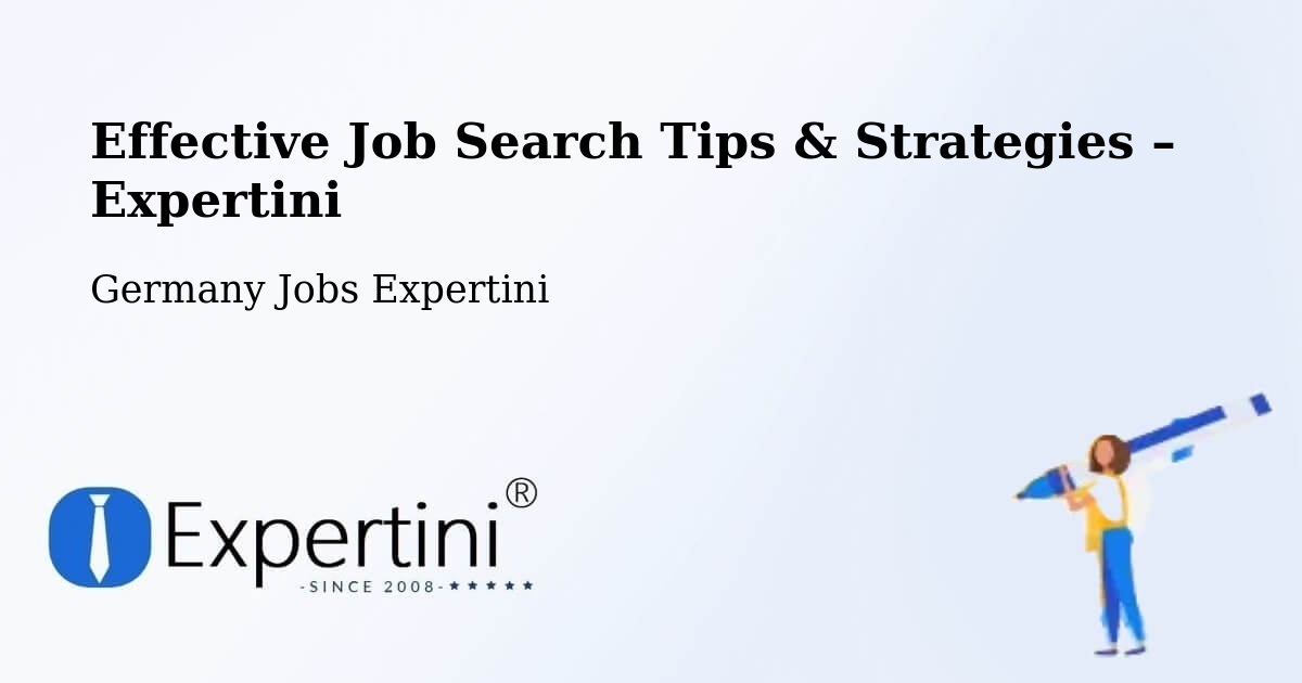 Job Search Tips & Strategies for Job Seekers – Haar - Haar, Germany Jobs Expertini