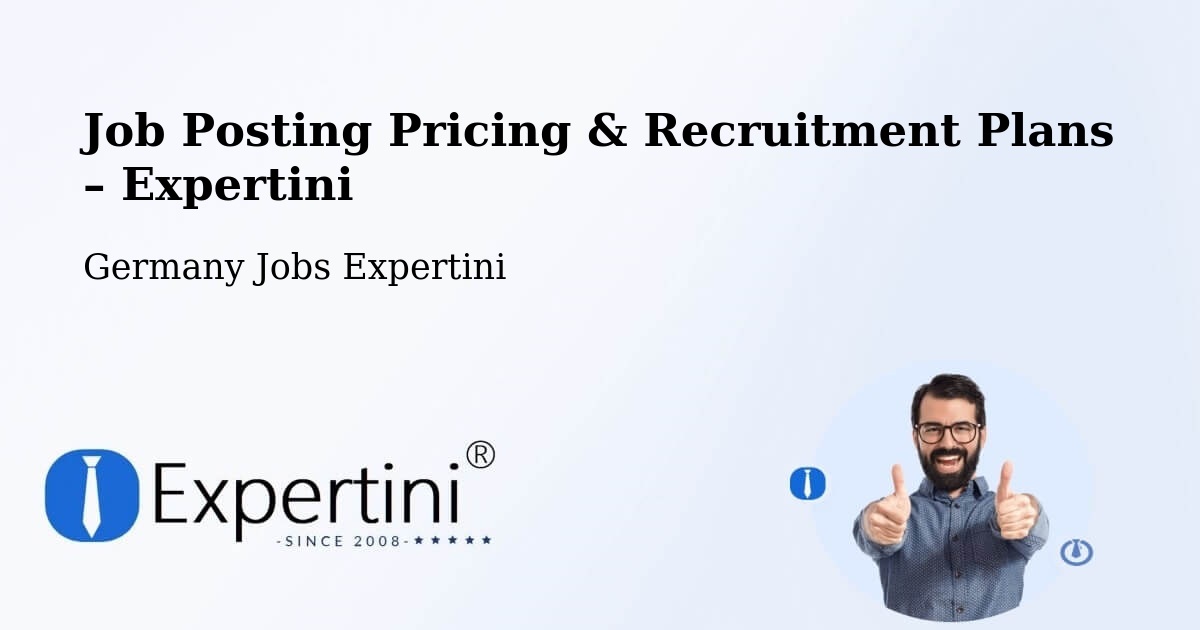Job Posting Pricing & Recruitment Plans – Haar - Haar, Germany Jobs Expertini