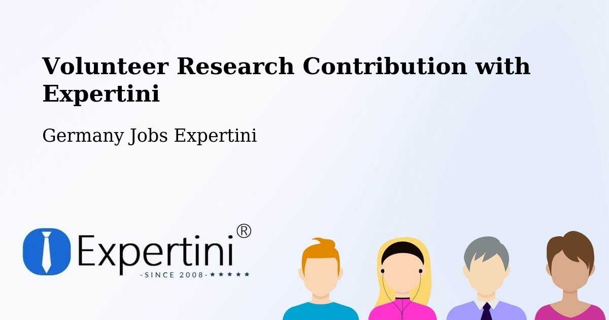 Volunteer Research Contribution Program – Haar - Germany Jobs Expertini